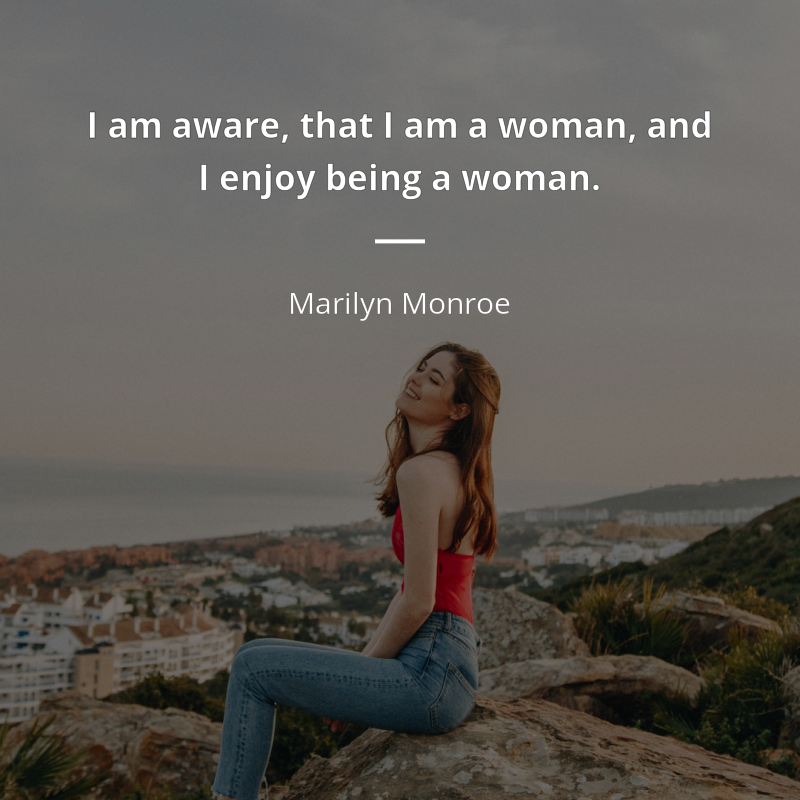 Marilyn Monroe citát: “I am aware, that I am a woman, and I enjoy being a woman.”