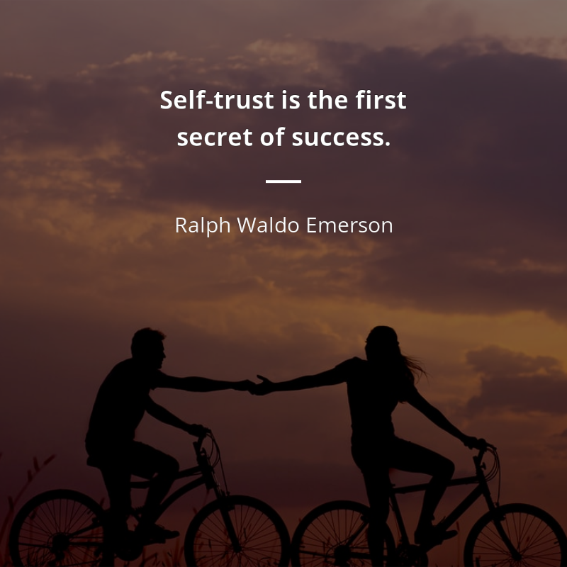 Ralph Waldo Emerson citát: “Self-trust is the first secret of success.”